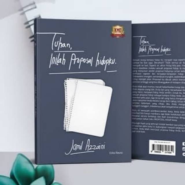 Tuhan Inilah Proposal Hidupku