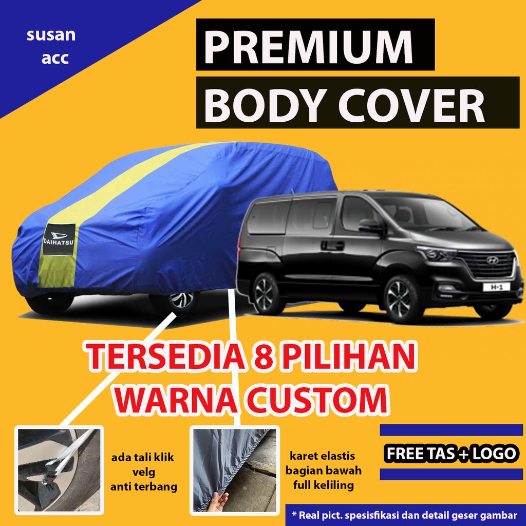 Body Cover OUTDOOR PREMIUM H-1 / sarung Mobil H1 / Cover Mobil H 1 / Selimut Mobil H-1 / Mobil H1