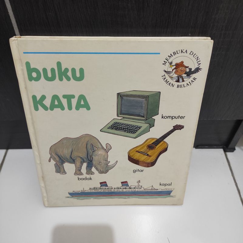 BUKU KATA " MEMBUKA DUNIA TAMAN BELAJAR"