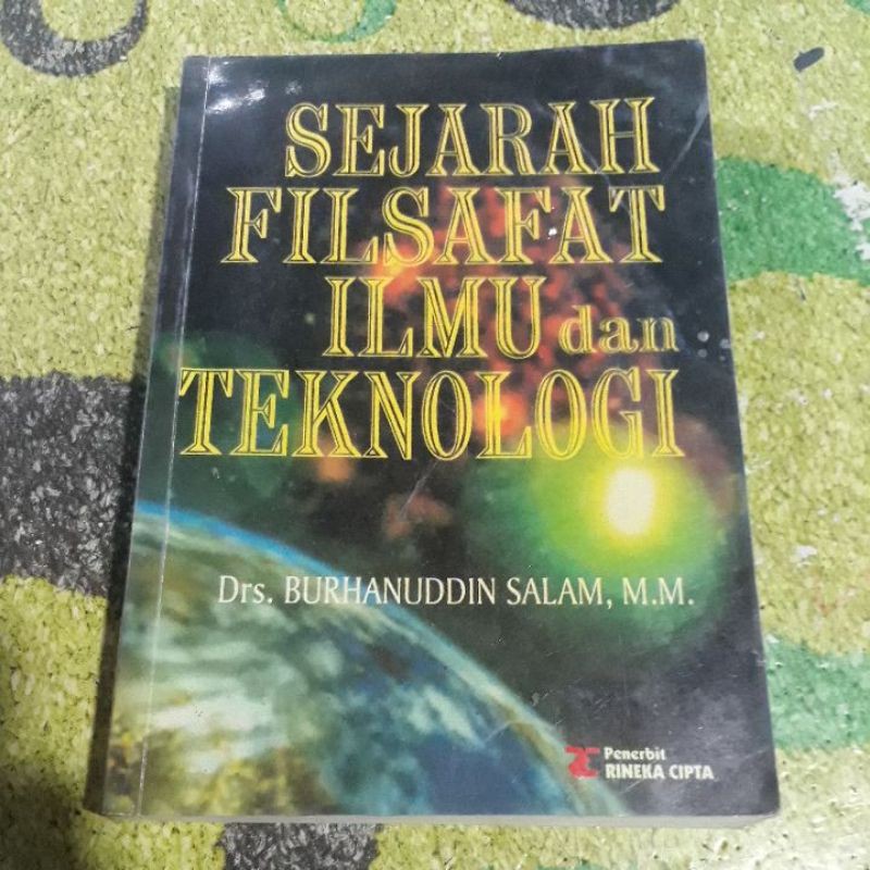 SEJARAH FILSAFAT ILMU DAN TEKNOLOGI (ORIGINAL)