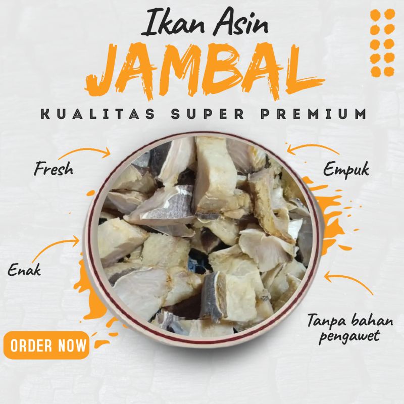

Ikan Asin Jambal Kualitas Super Premium Kemasan Non Vakum