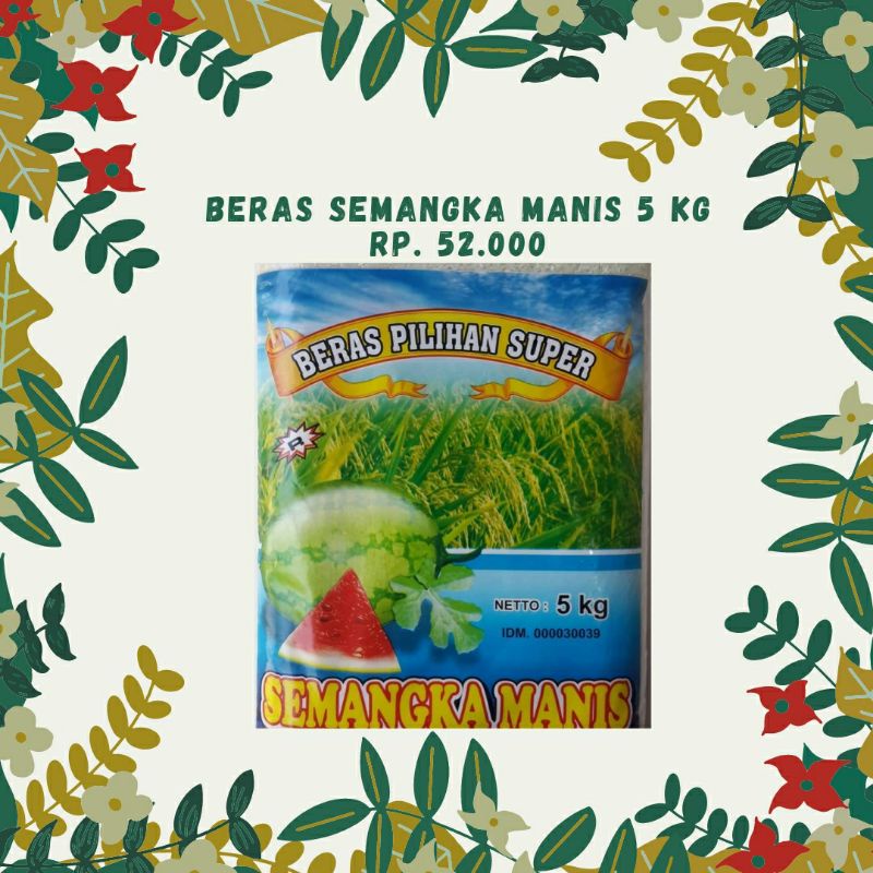 

Beras Semangka Manis 5 kg