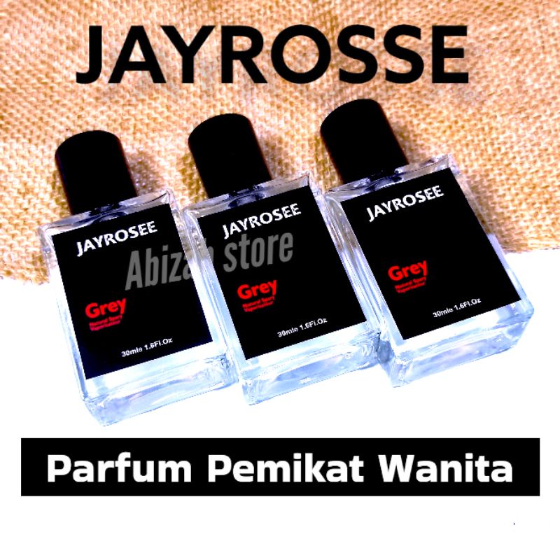 PARFUM JAYROSSE ,GREY JAYROSSE 30ML |PARFUM COWO TAHAN LAMA  PARFUM PREMIUM 30ML PARFUM PRIA TAHAN LAMA PARFUM WANITA PARFUM VIRAL JAYROSSE GREY| JAYROSSE PARFUM