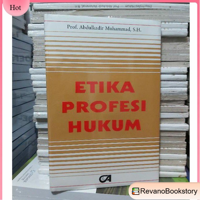 

BUKU ETIKA PROFESI HUKUM BY ABDULKADIR MUHAMMAD