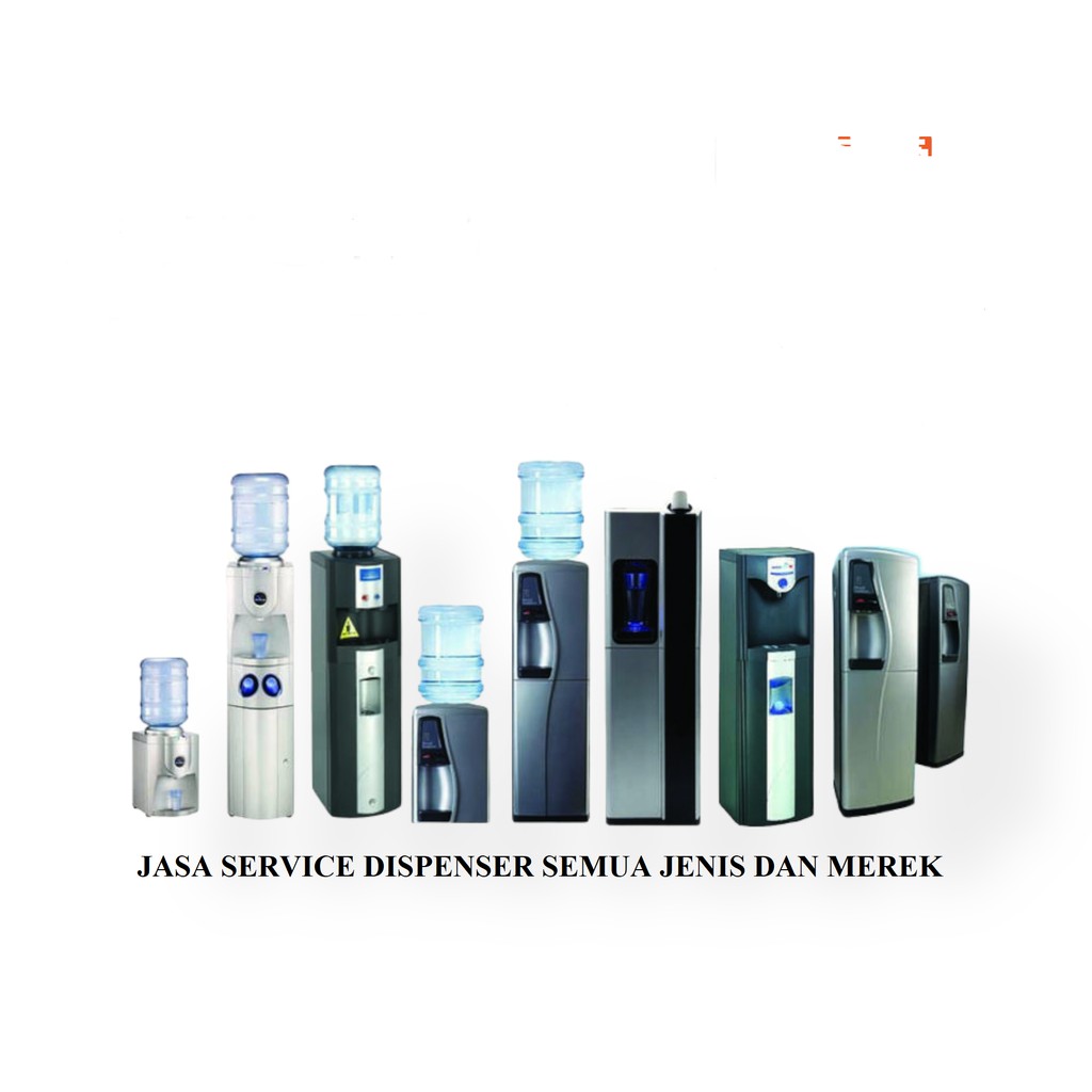 SERVICE DISPENSER (NON SPARE PART) + SEMUA JENIS DAN MEREK