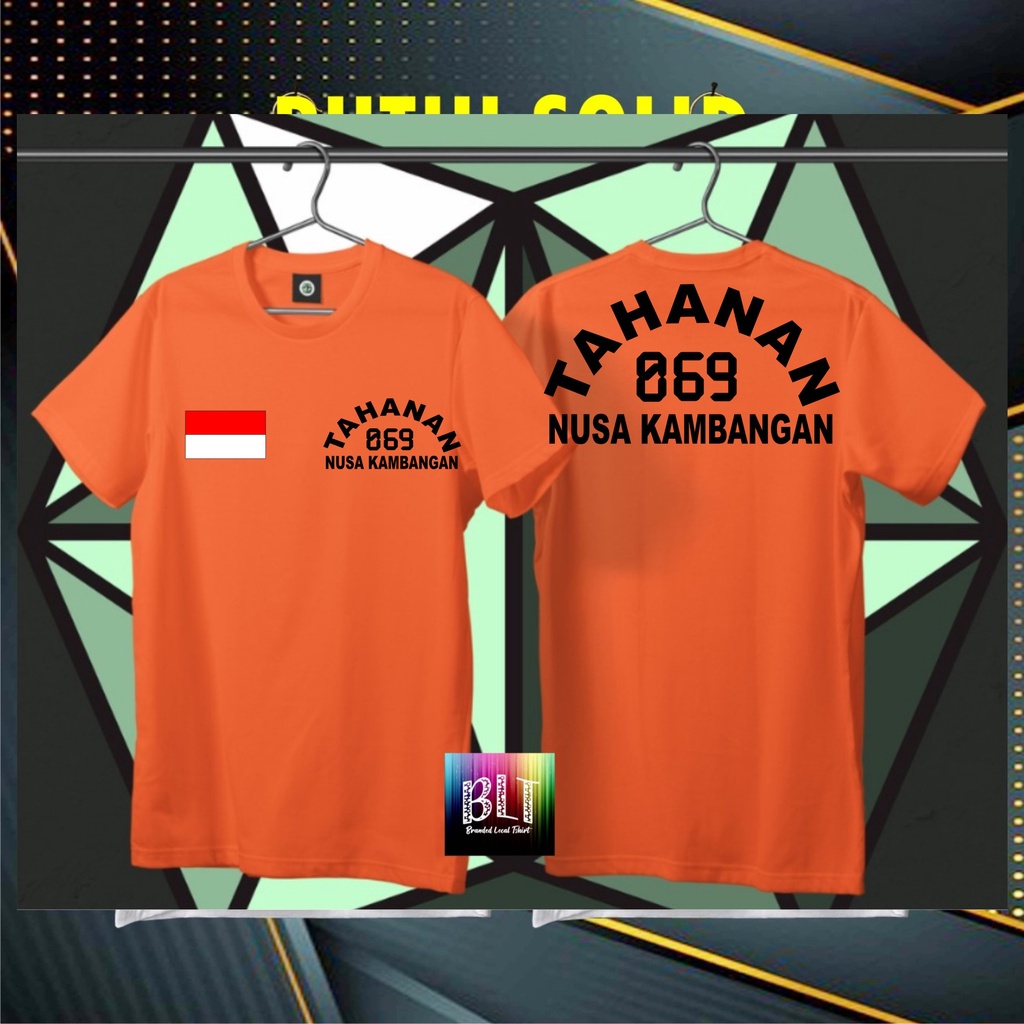 COD/KAOS TAHANAN 069 NUSA KAMBANGAN/KAOS EKSPRESI/KAOS HITS/KAOS BANDUNG/KAOS MURAH/KAOS DISTRO