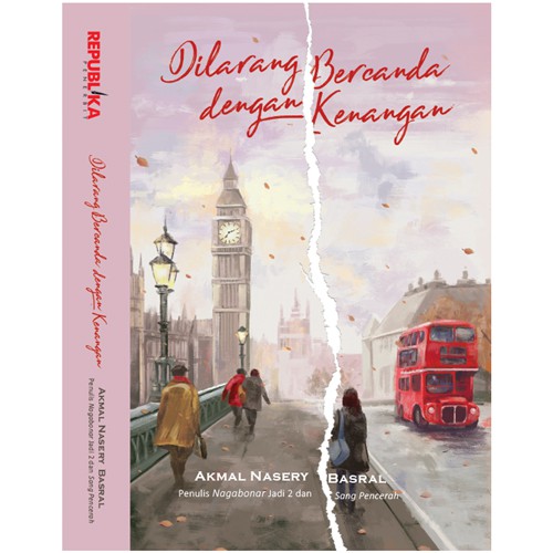 Novel Fiksi - Dilarang Bercanda Dengan Kenangan  - Republika Penerbit - Original-2