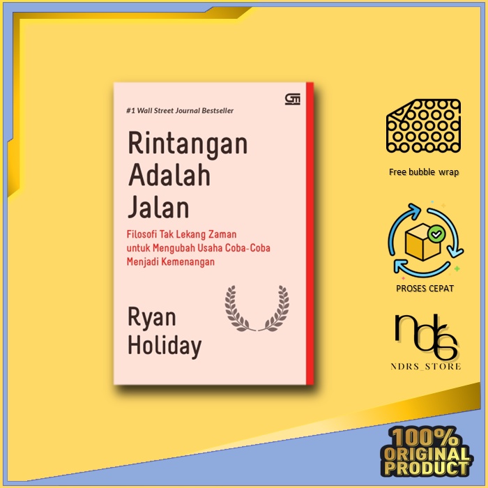 Rintangan Adalah Jalan - Ryan Holiday