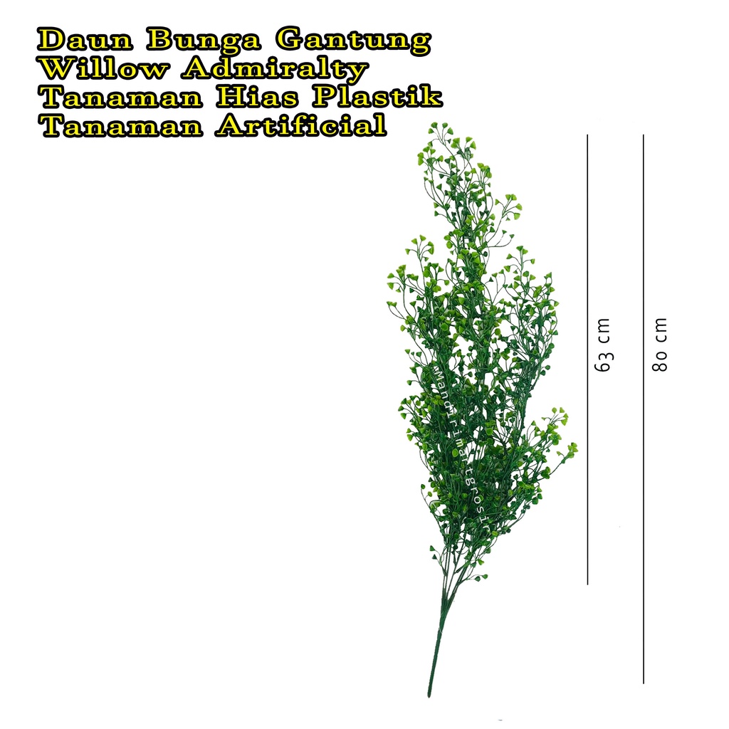 Daun Bunga Gantung * WILLOW ADMIRALTY * Tanaman Hias Plastik Artificial