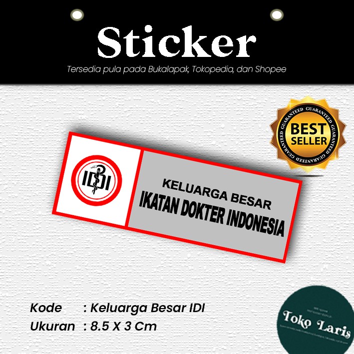 Sticker Plat Motor Dan Mobil Keluarga Besar IDI Ikatan Dokter Indonesia [MINIMAL PEMBELIAN 4 PCS]