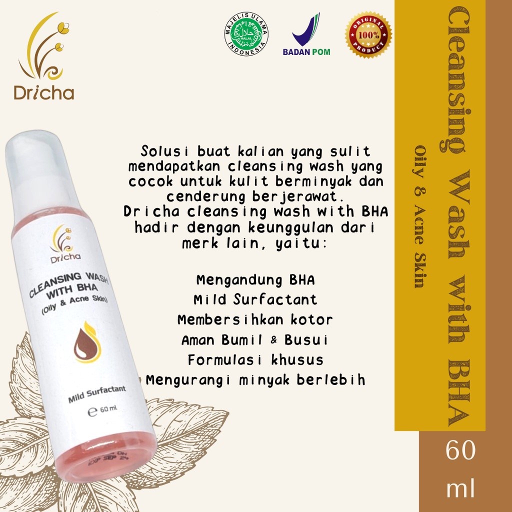 DRICHA CLEANSING WASH WITH BHA( kulit berminyak &amp; berjerawat )