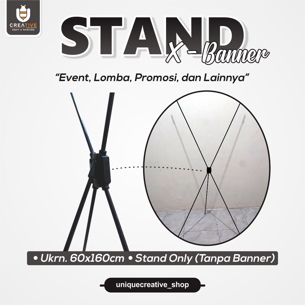 Jual Stand Standing Penyangga X Banner Spanduk Belum Termasuk