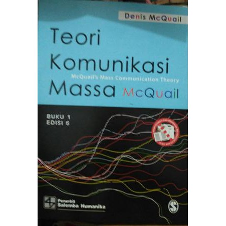 Medical | Teori Komunikasi Massa Buku 1 Edisi 6 By. Mcquail
