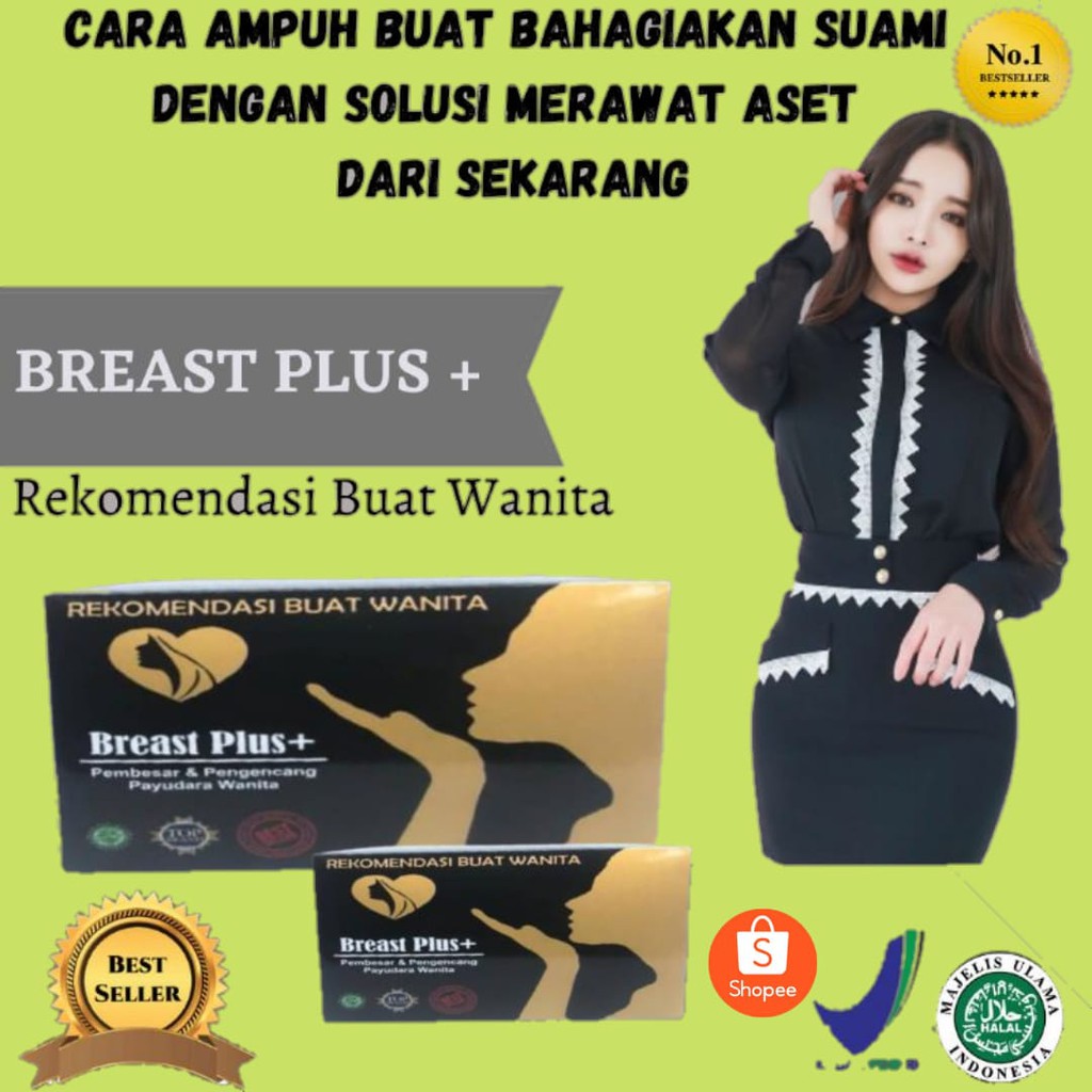 BREAST PLUS+ PEMBESAR PAYUDARA & PENGENCANG PAYUDARA 100% ORIGINAL
