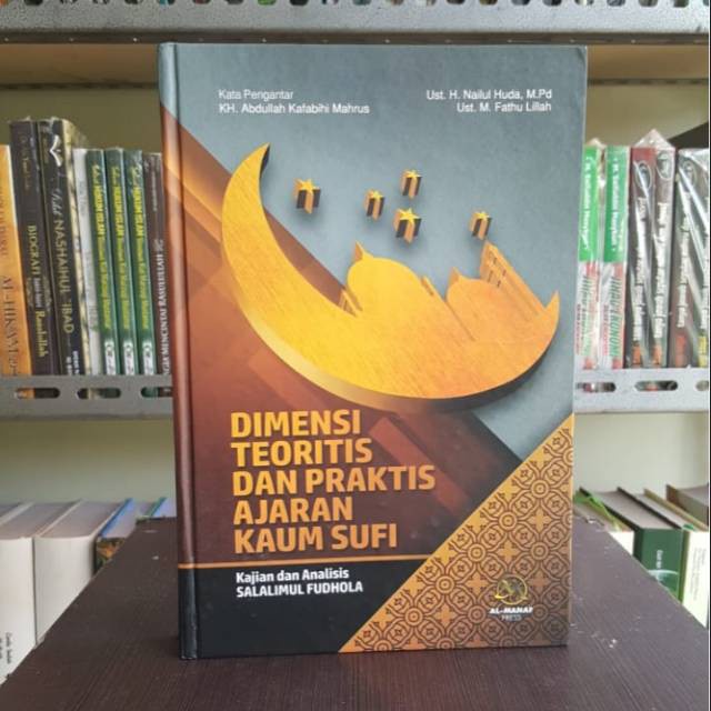 Dimensi Teoritis dan Praktis Ajaran Kaum Sufi KF