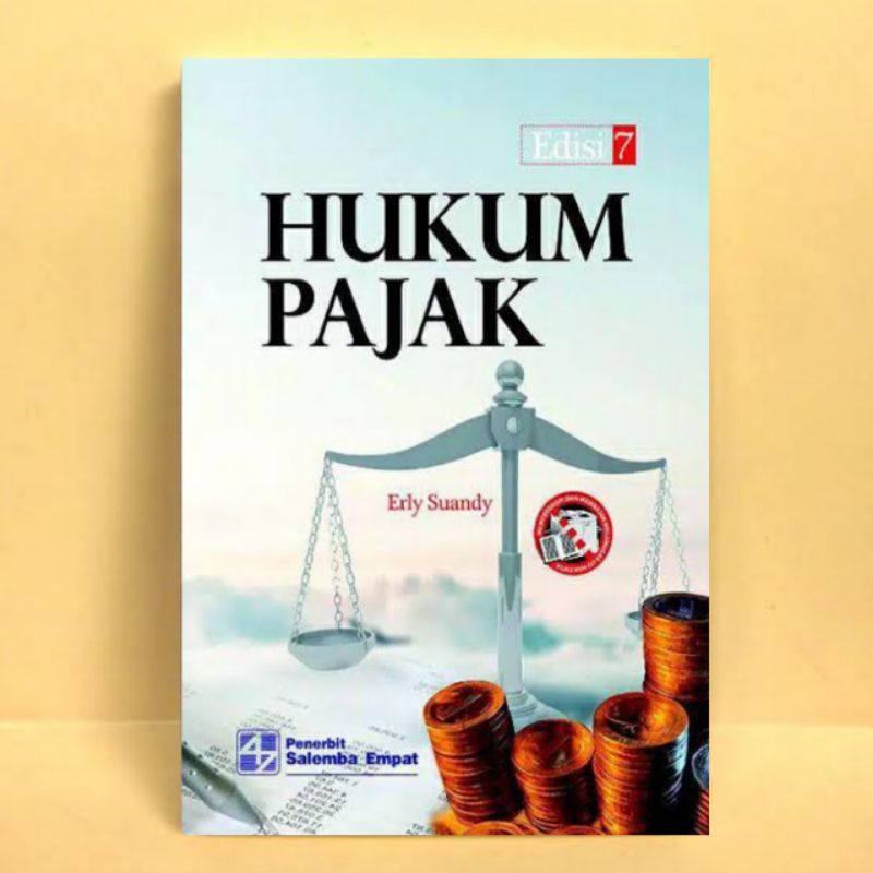 

hukum pajak edisi 7 erly suandy