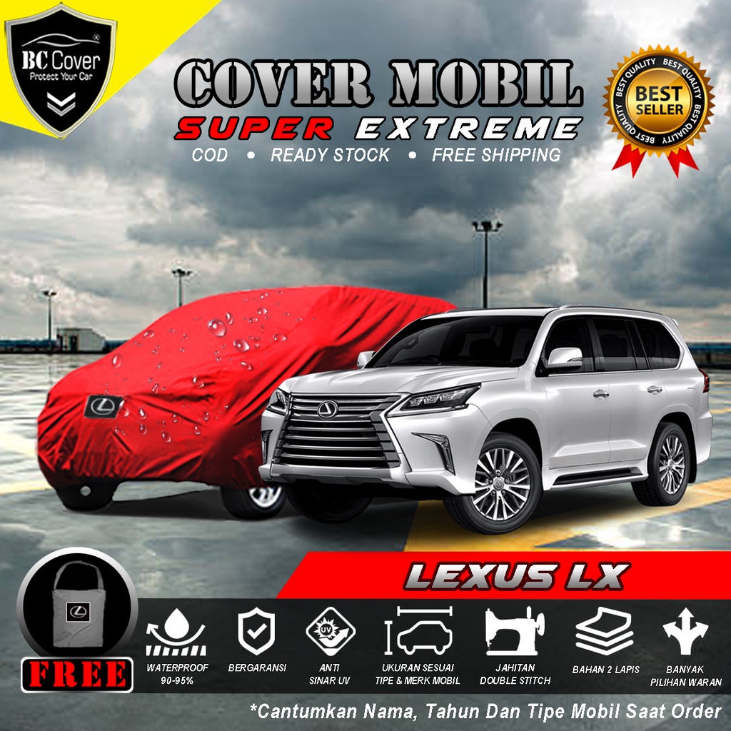 Body Cover Mobil Lexus LX Outdoor Waterproof / Sarung Mobil Lexus LX570 Waterproof / Selimut Tutup Penutup Mantol Kerudung Mantel Mobil Lexus LX-570 Waterproof Outdoor Anti Air