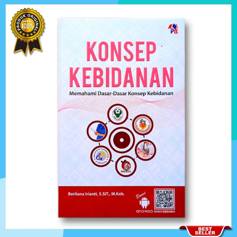 KONSEP KEBIDANAN Memahami Konsep - Konsep Dasar Kebidanan, Pustaka Baru Press