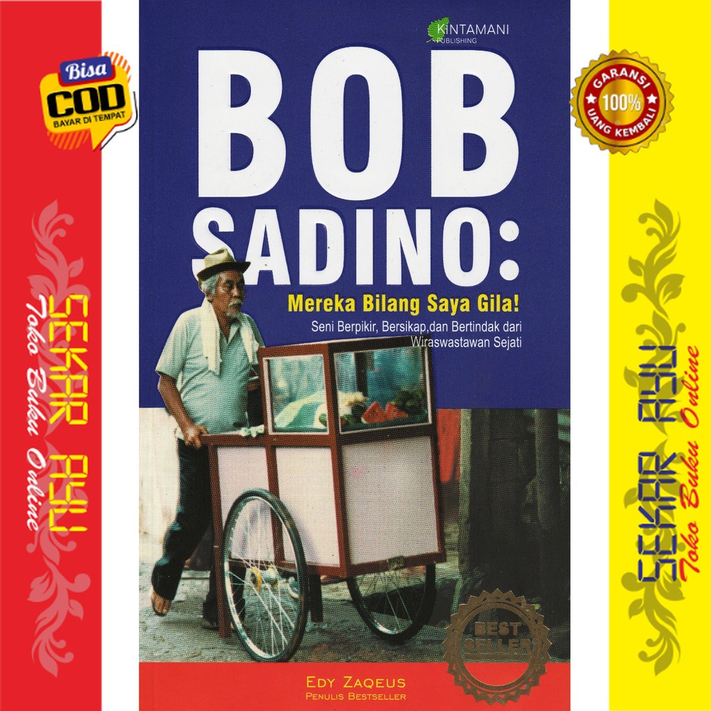 Buku Bob Sadino Mereka Bilang Saya Gila
