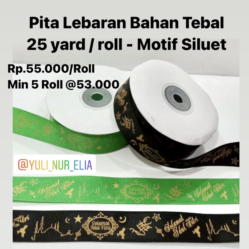 

Pita Lebaran Bahan Tebal 25 yard / roll lebar 2.5cm