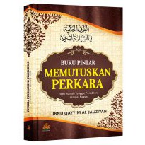 Buku Pintar Memutuskan Perkara