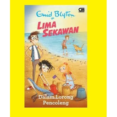 Lima Sekawan: Dalam Lorong Pencoleng (Cetak Ulang 2018) Enid Blyton