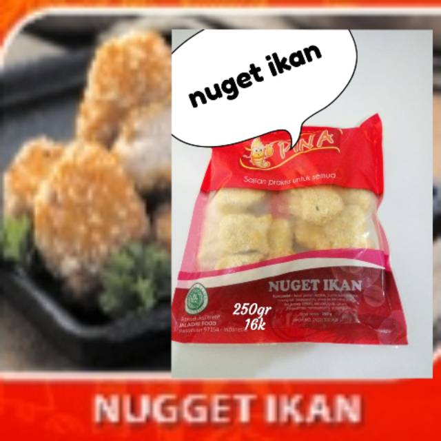 

Nuget ikan - pina - 250gr - frozen - murah tapi enak