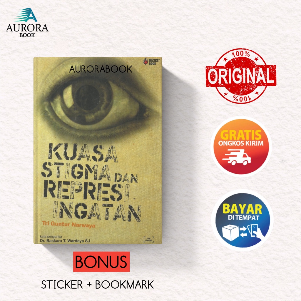 BUKU KUASA STIGMA DAN REPRESI INGATAN - TRI GUNTUR NARWAYA - ORIGINAL