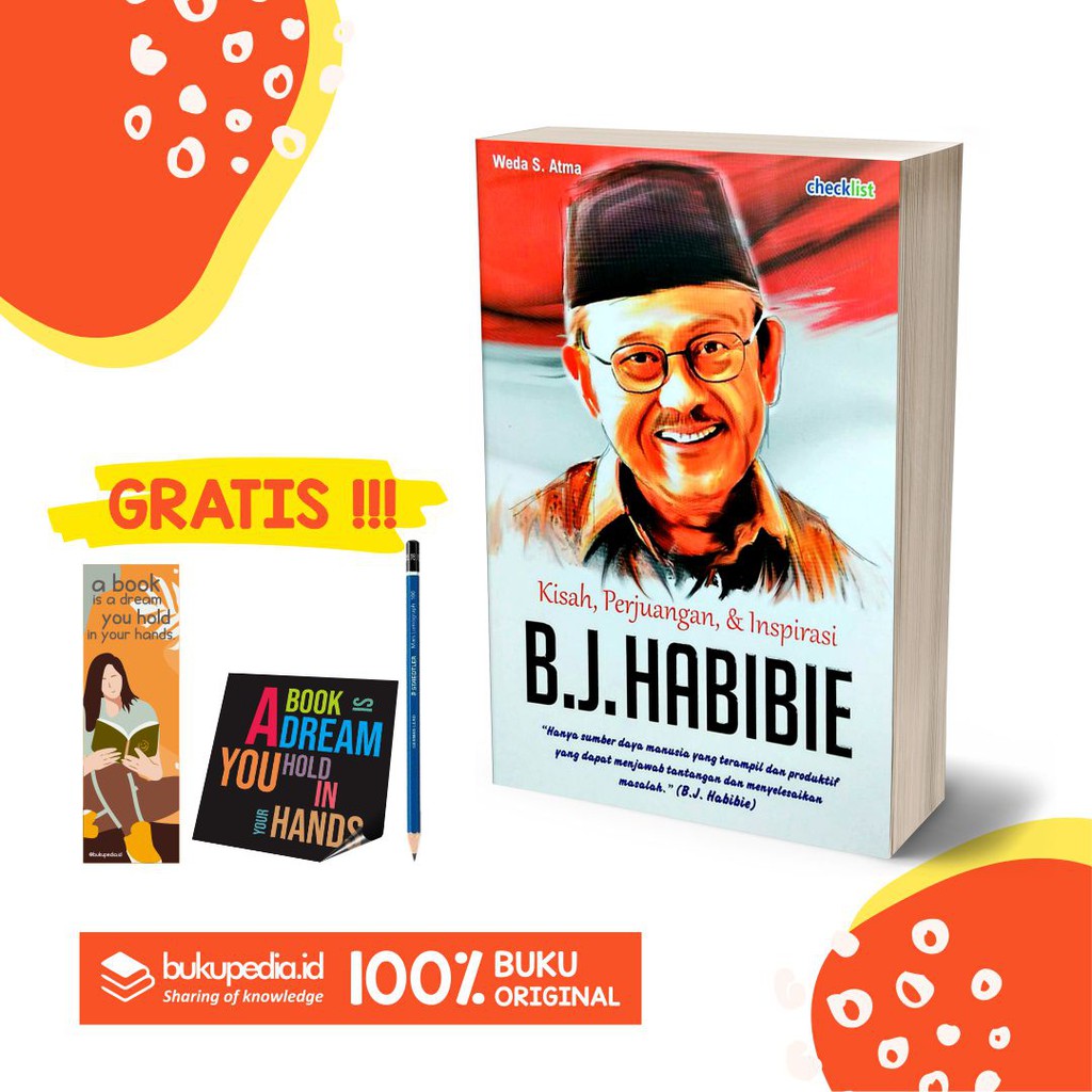 

BUKU B.J. HABIBIE : KISAH, PERJUANGAN & INSPIRASI - CHECKLIST - BONUS PENSIL 2B, BOOKMARK, STIKER