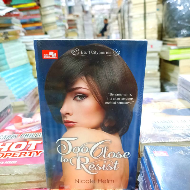 OBRAL SUPER MURAH BUKU NOVEL TERJEMAHAN HARLEQUIN - HERLEQUIN / NOVEL DEWASA / NOVEL REMAJA / ORIGINAL #26D-Too Close To Resist