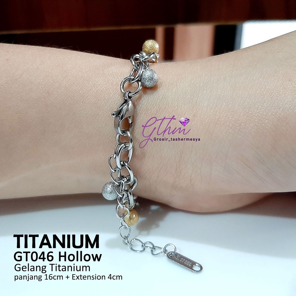 Gelang Titanium Bola Hollow Kombinasi Perhiasan fashion Import Kualitas Premium Anti Karat