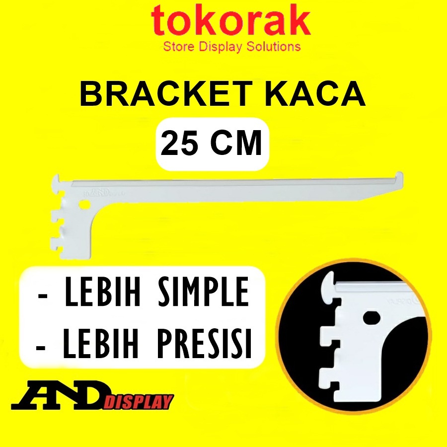 DAUN AMBALAN BRACKET KACA 25 CM PUTIH PENYANGGA RAK BRAKET ANDDISPLAY