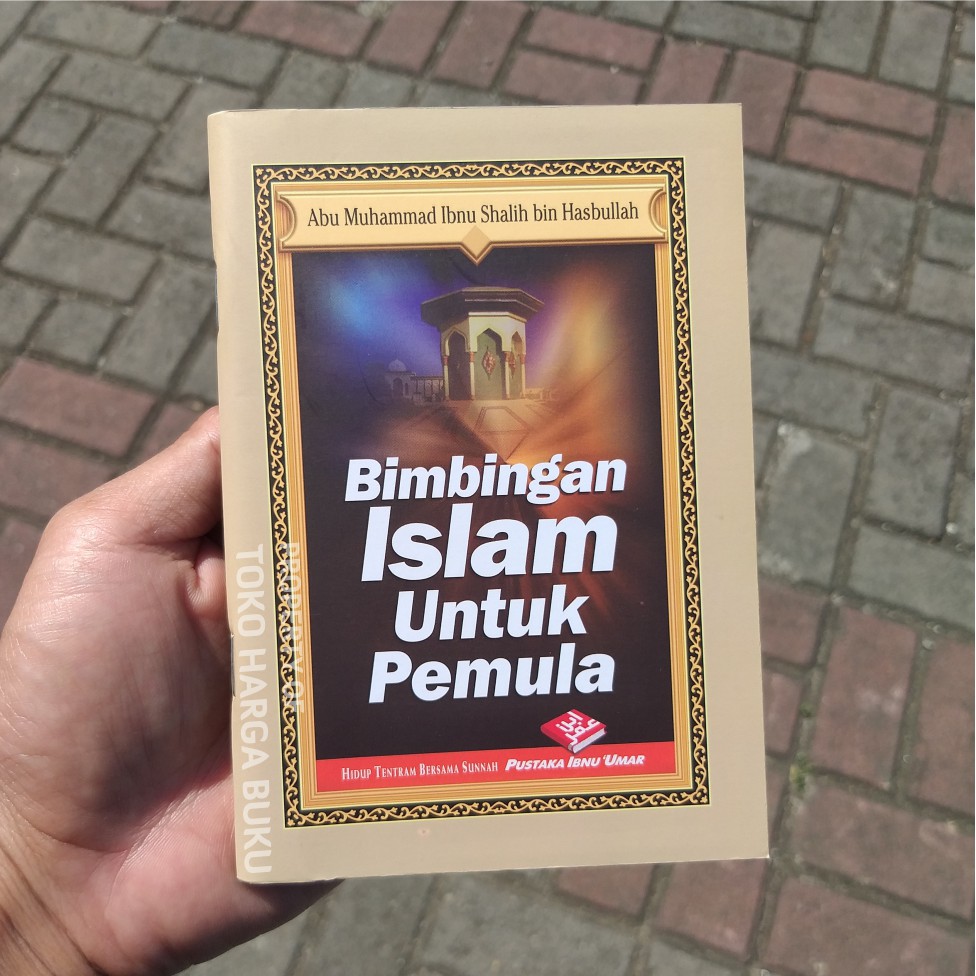 Bimbingan Islam untuk Pemula - Pustaka Ibnu Umar
