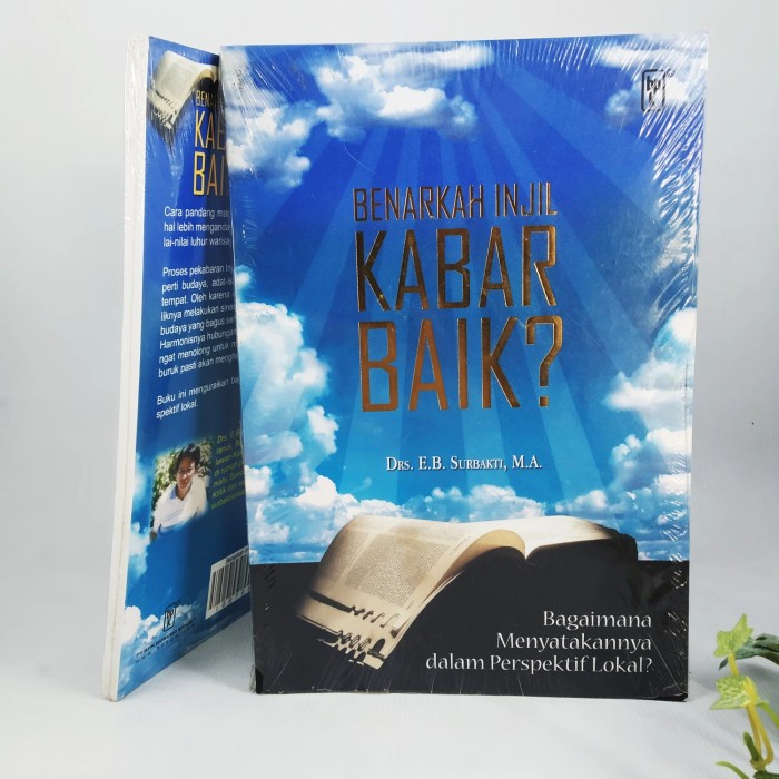 BENARKAH INJIL KABAR BAIK? - BPKGMDepok