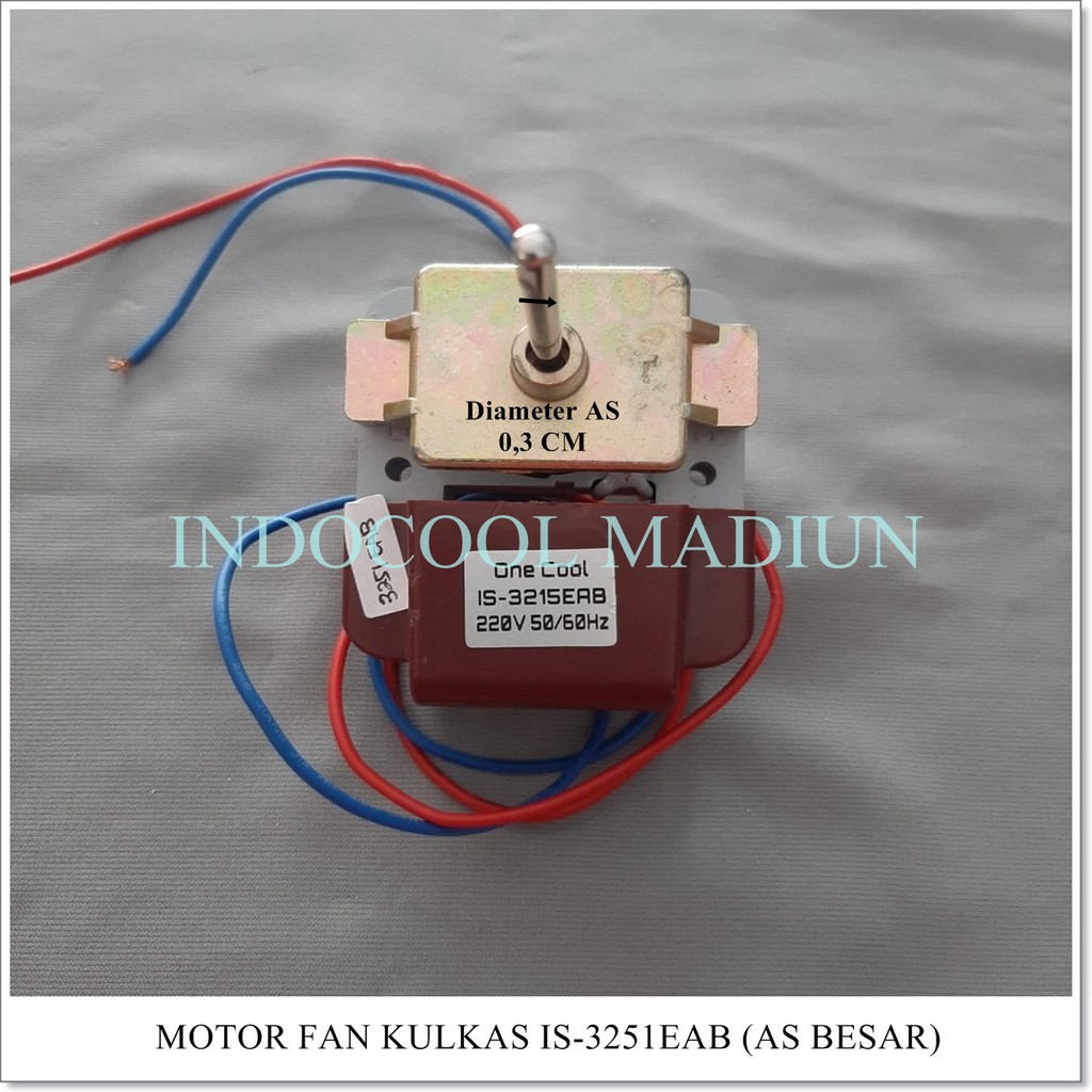 MOTOR FAN KULKAS IS-3251EAB ( AS BESAR )