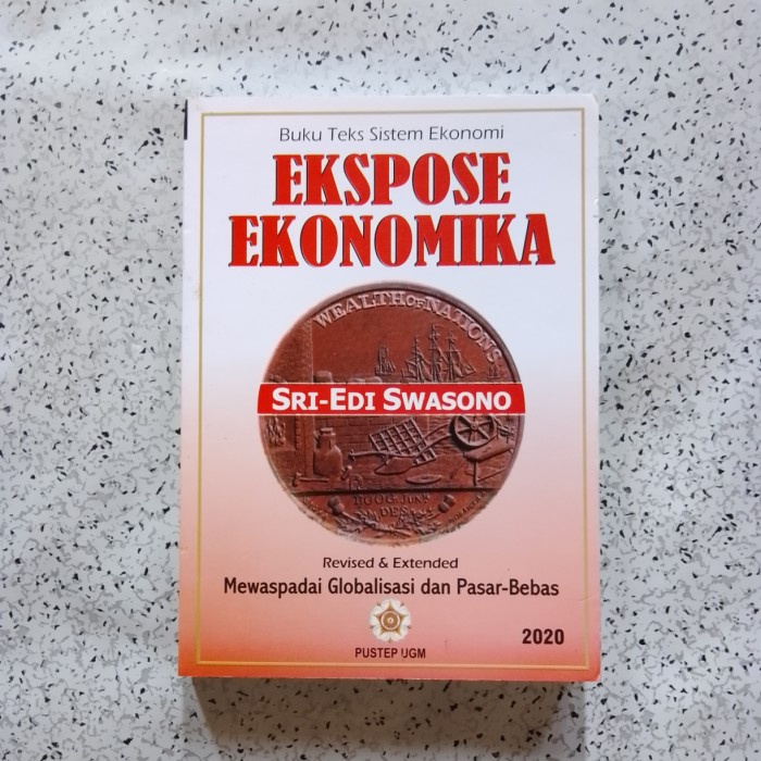 Buku Teks Sistem Ekonomi EKSPOSE EKONOMIKA - Sri - Edi Swasono