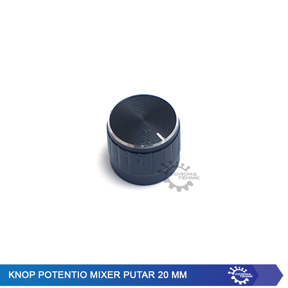 Knop Potentio Mixer Putar 20 mm