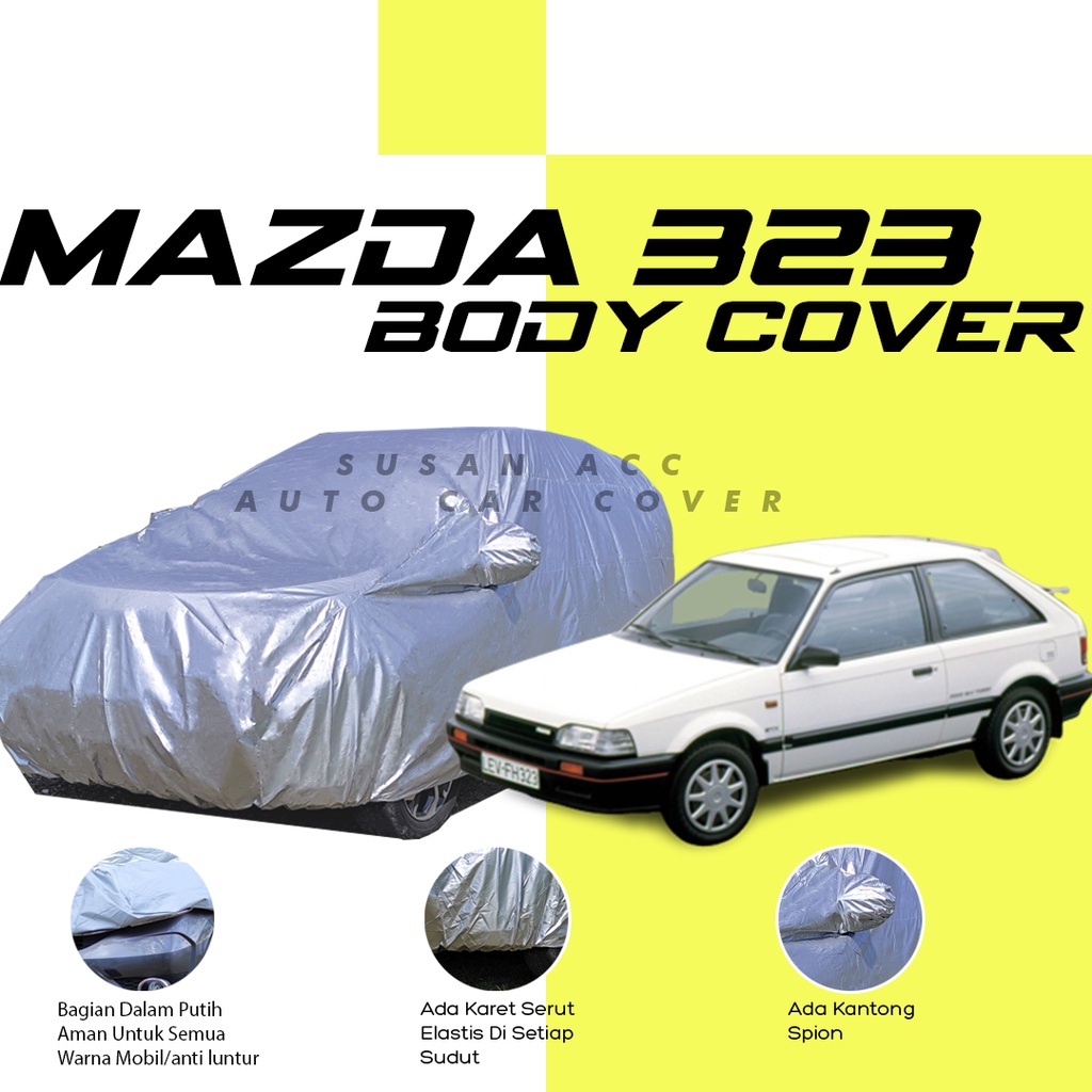 Body Cover Mobil mazda Sarung Mobil Mazda/mazda 2/mazda 323/hyundai accent/civic wonder