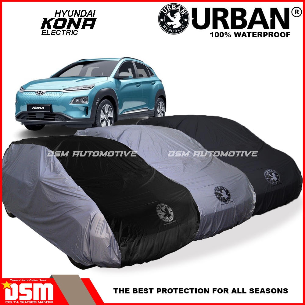 Urban / Cover Mobil Hyundai Kona 100% Waterproof / Aksesoris Mobil Kona Electric / DSM