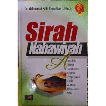 BUKU SIRAH NABAWIYAH Dr MUHAMMAD SAID RAMADHAN AL BUTHY ROBBANI