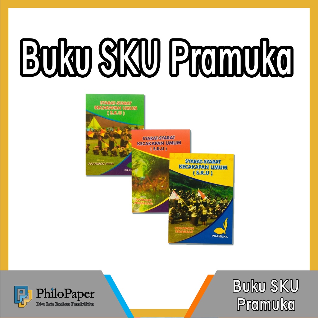 ATK ~ Buku SKU Pramuka SD / SMP / SMA / Siaga / Penggalang / Penegak