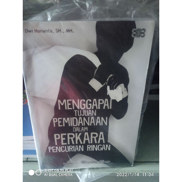 Buku menggapai tujuan pemidanaan dalam perkara pencurian ringan