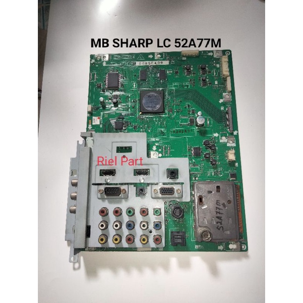 MB - MAINBOARD - MOTHERBOARD MODULE MESIN TV LCD SHARP LC-52A77M - LC 52A77M - 52A77