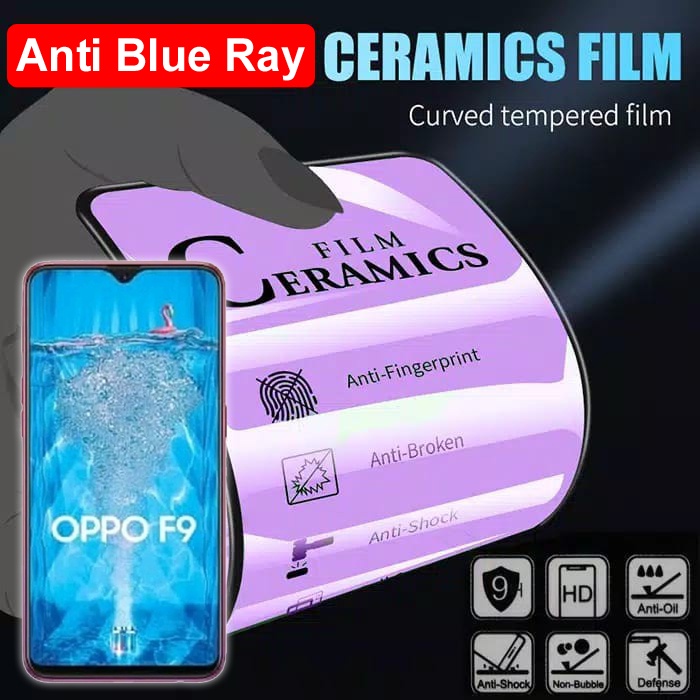 Oppo F9 Tempered Glass Ceramic Anti Blue Full Cover