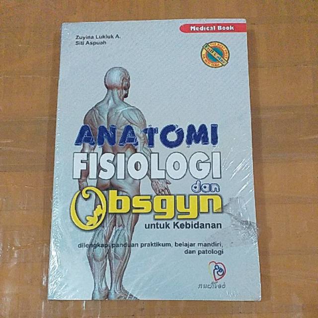 

ANATOMI FISIOLOGI DAN OBSGYN UNTUK KEBIDANAN