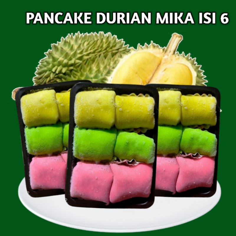 

Pancake Durian Mika isi 6
