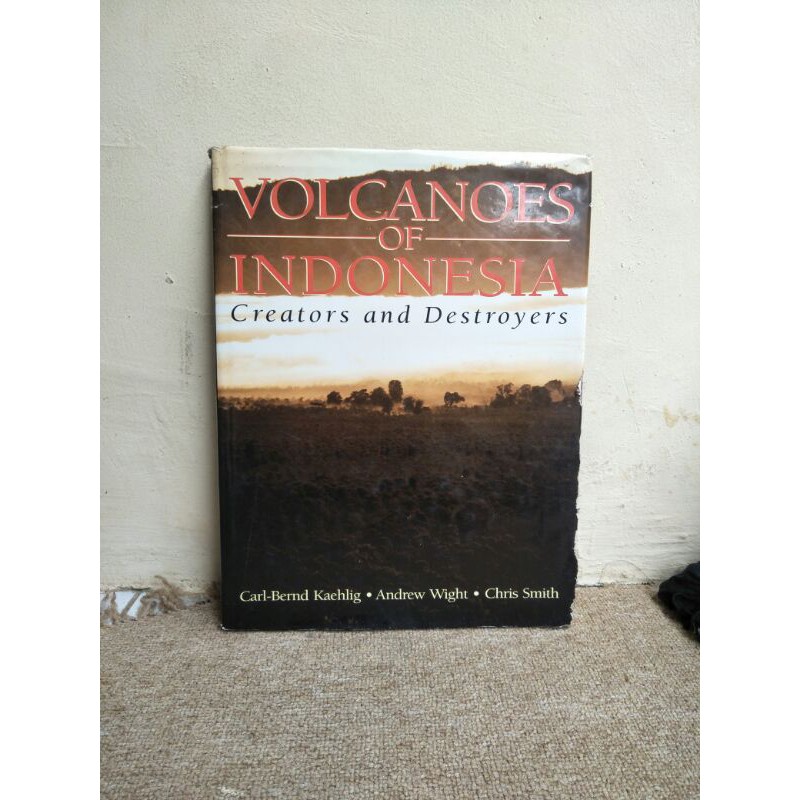 Original Buku VOLCANOES OF INDONESIA Creators and Destroyers