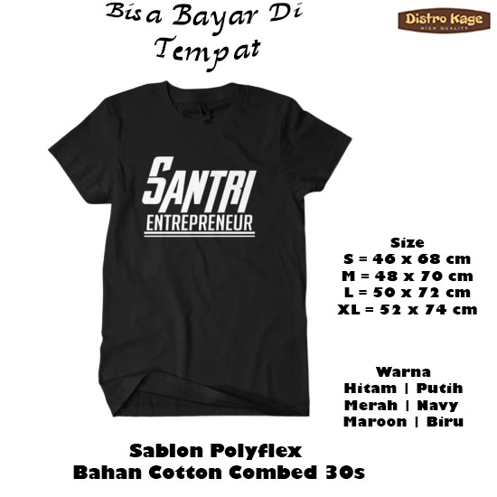 KAOS COWOK KEREN KATA KATA SANTRI ENTREPRENEUR PRIA SIMPLE KUALITAS DISTRO DENGAN HARGA TERJANGKAU