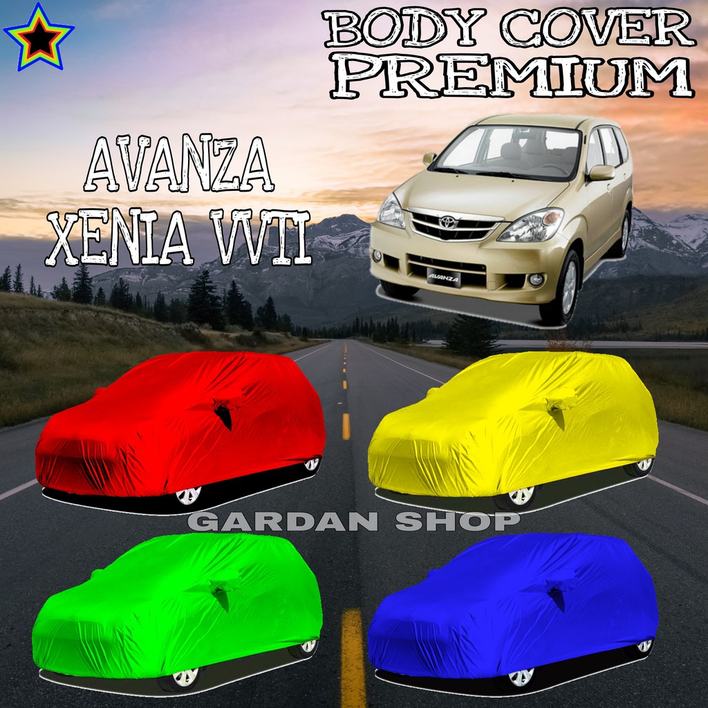 Sarung Mobil AVANZA XENIA VVTI Polos WARNA Body Cover Avanza PREMIUM