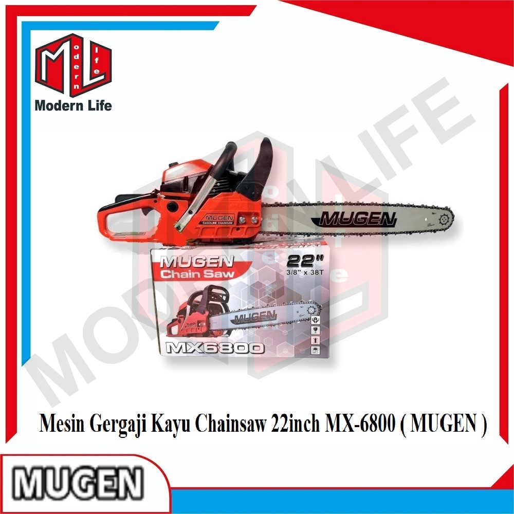 MESIN GERGAJI KAYU CHAIN SAW 22 INCH MUGEN MX-6800 GERGAJI KAYU MX6800